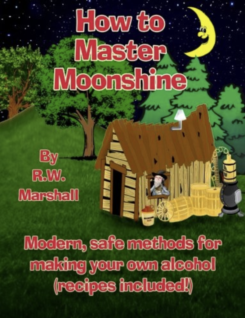 How to Master Moonshine Modern safe methods for making your own alcohol